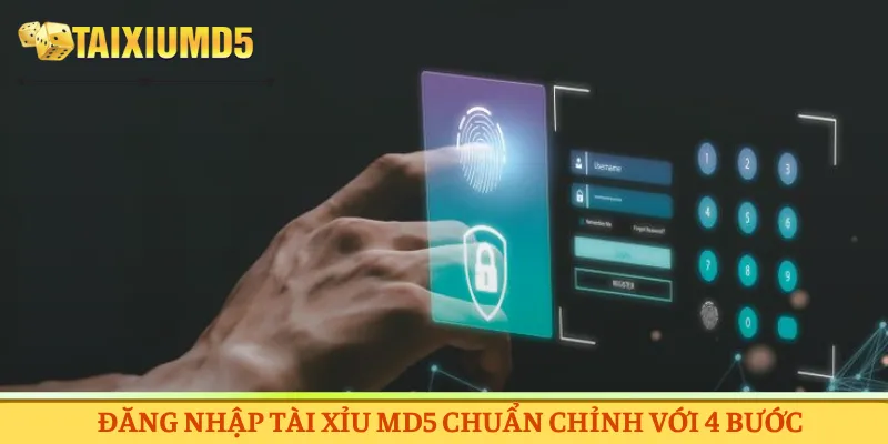 Đăng nhập Tài Xỉu MD5 chuẩn chỉnh với 4 bước