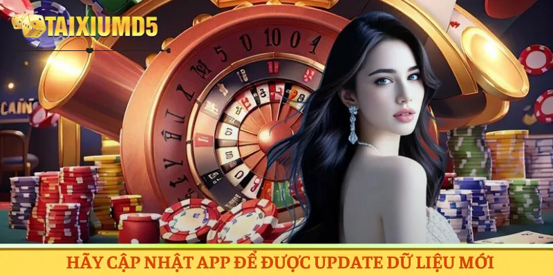 Hãy cập nhật app để được update dữ liệu mới