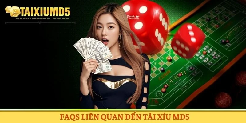 Giải đáp những câu hỏi xoay quanh nền tảng Tài Xỉu MD5